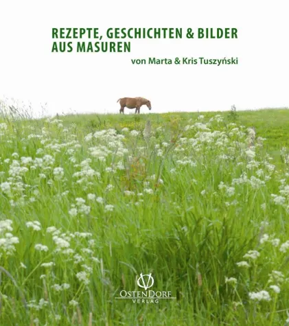 Bild: Von Bigos bis Zurek: Masuren kocht und erzählt