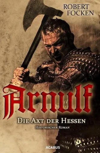Bild: Bernhard-Cornwell-Fans aufgepasst – Arnulf stürmt die Buchläden