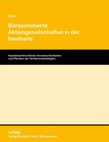 Bild: Börsennotierte Aktiengesellschaften in der Insolvenz – Neuerscheinung bei Verlag Personal, Recht, Management