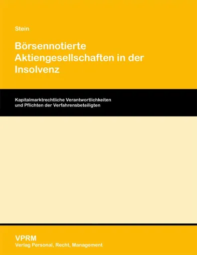 Bild: Börsennotierte Aktiengesellschaften in der Insolvenz – Neuerscheinung bei Verlag Personal, Recht, Management