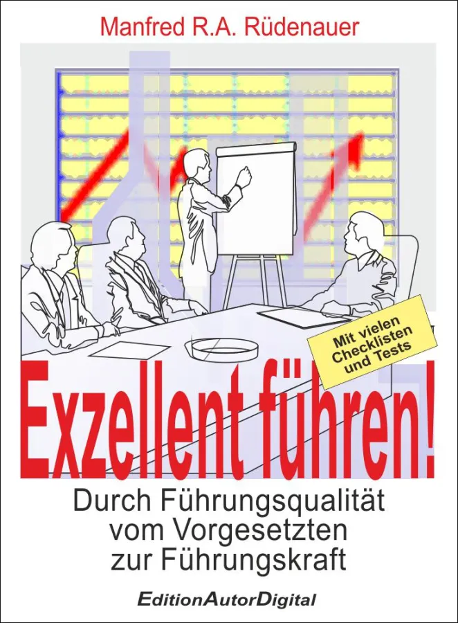 Exzellent führen, eBook, 215 S., ISBN 978-3-943788-01-3, 24,95 Euro