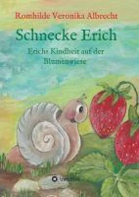 Schnecke Erich - Teil 1 - ein liebevoll aufgemachtes Kinderbuch zum Anfassen und Ausmalen Bild: Schnecke Erich - Teil 1 - ein liebevoll aufgemachtes Kinderbuch zum Anfassen und Ausmalen