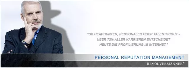 Bild: Bessere Karrierechancen durch Personal Branding: Personal Reputation Management der Revolvermänner GmbH