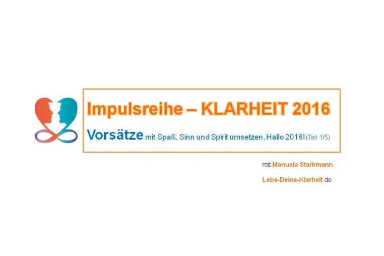 Bild: Ab Februar startet die Impulsreihe 'KLARHEIT 2016'
