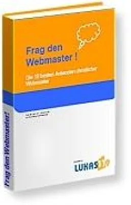Bild: Neuerscheinung bei Lukas119.de: „Frag den Webmaster - Die besten 10 Antworten christlicher Webmaster“