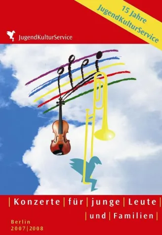 Programmheft erschienen: Konzerte für junge Leute und Familien Saison 2007/08 Bild: Programmheft erschienen: Konzerte für junge Leute und Familien Saison 2007/08