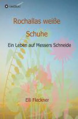 Bild: Rochallas weiße Schuhe - Biografie über ein Leben zwischen Journalismus, Folter und Schicksalsschlägen