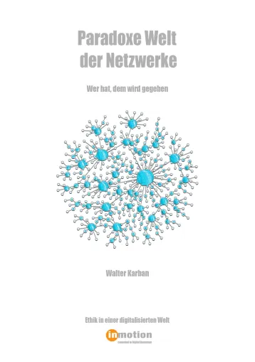 Paradoxe Welt der Netzwerke Bild: Paradoxe Welt der Netzwerke