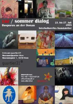 Bild: Yaz/Sommer Dialog - Interkulturelles Kunstatelier, 23. – bis 27. Juli 2008, Freiraum, MuseumsQuartier Wien