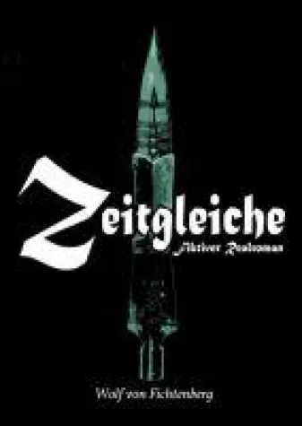Bild: Zeitgleiche - Ein fiktiver Realroman