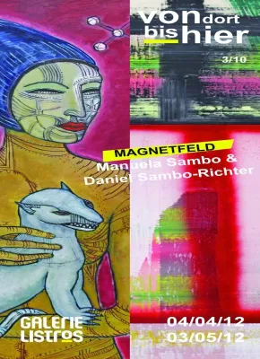 Bild: MAGNETFELD MANUELA SAMBO + DANIEL SAMBO- RICHTER Vernissage: Mi. 04. April 2012, 19 Uhr GALERIE LISTROS Berlin