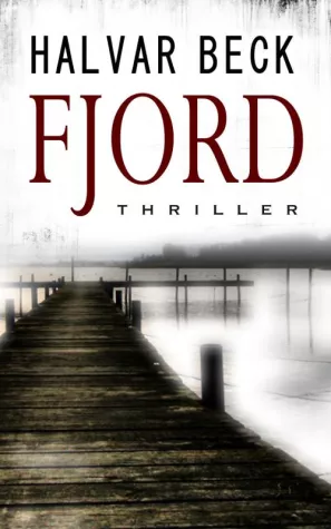 Bild: „Fjord“ - Ein neuer Thriller erobert die Amazon-Bestsellerlisten