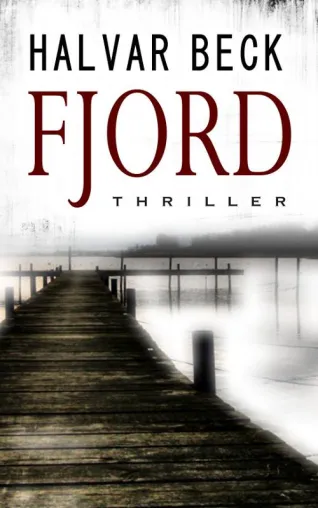 Bild: „Fjord“ - Ein neuer Thriller erobert die Amazon-Bestsellerlisten