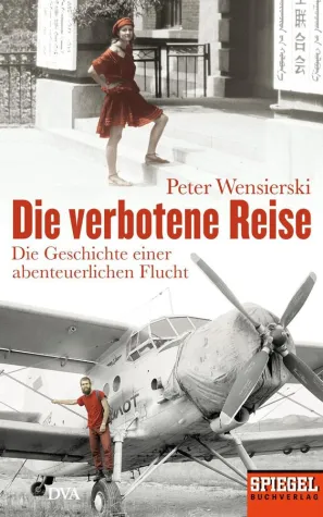 "Die verbotene Reise. Die Geschichte einer abenteuerlichen Flucht." Bild: "Die verbotene Reise. Die Geschichte einer abenteuerlichen Flucht."