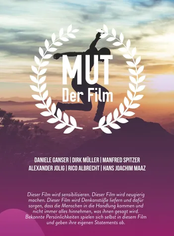 Bild: Weit mehr als ein mutiges Filmprojekt - "Mut der Film"