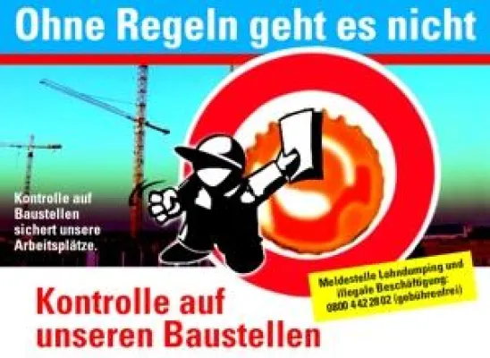 Bild: Illegale Beschäftigung und Schwarzarbeit sind das Krebsgeschwür der deutschen Bauwirtschaft