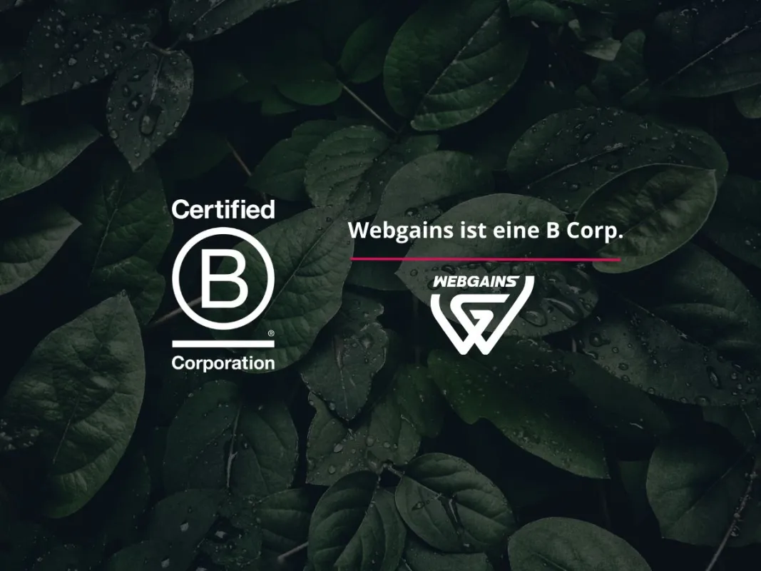 Webgains wird als weltweit erstes Affiliate-Netzwerk B Corp-zertifiziert