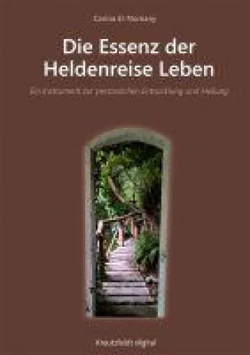 Bild: Neuerscheinung: Die Essenz der Heldenreise Leben