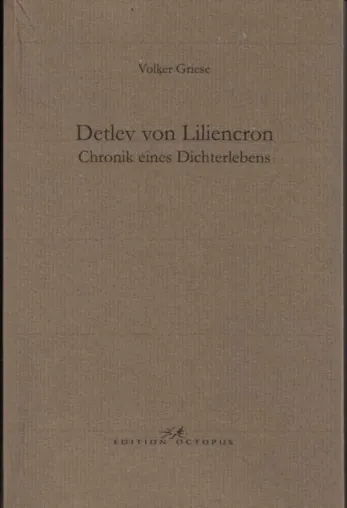 Bild: Detlev von Liliencron - Chronik eines Dichterlebens