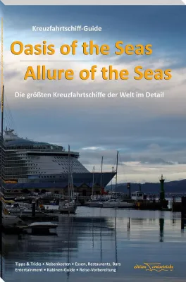 Bild: Kreuzfahrt-Reiseführer: Oasis & Allure of the Seas – die größten Kreuzfahrtschiffe der Welt im Detail