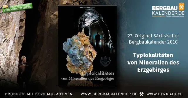 Bild: Bergbaukalender 2016 'Typlokalitäten von Mineralien des Erzgebirges'