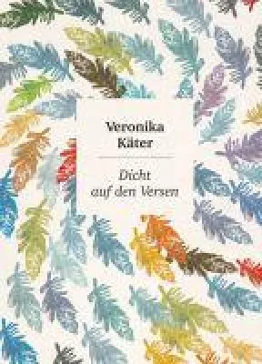 Bild: Dicht auf den Versen - Gedichte, die das Leben sie schreibt