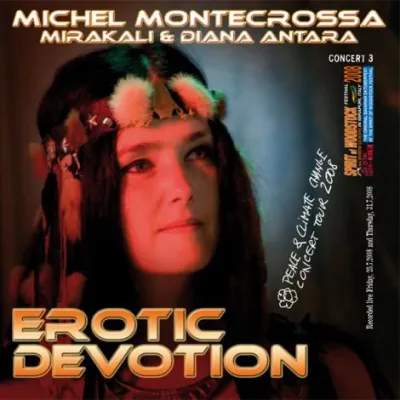 Bild: Erotic Devotion: Valentinstag Songs der Liebe und Freundschaft von Michel Montecrossa, Mirakali & Diana Antara