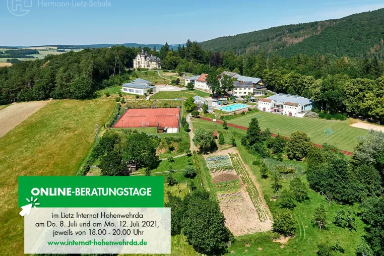 ONLINE-Beratungstage im Lietz Internat Hohenwehrda am 08.07. + 12.07.2021, jeweils von 18:00 bis 20:00 Uhr Bild: ONLINE-Beratungstage im Lietz Internat Hohenwehrda am 08.07. + 12.07.2021, jeweils von 18:00 bis 20:00 Uhr