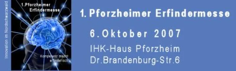 Bild: 1. Pforzheimer Erfindermesse - „Kompetenz macht Erfinderisch – Innovation im Nordschwarzwald – “