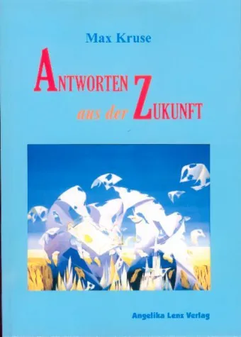 Antworten aus der Zukunft - Max Kruse veröffentlicht religionskritischen Roman Bild: Antworten aus der Zukunft - Max Kruse veröffentlicht religionskritischen Roman