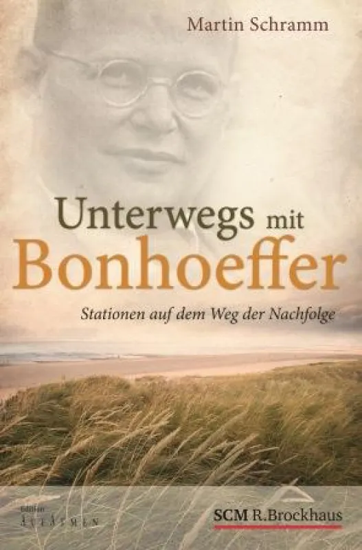 Schramm: Unterwegs mit Bonhoeffer