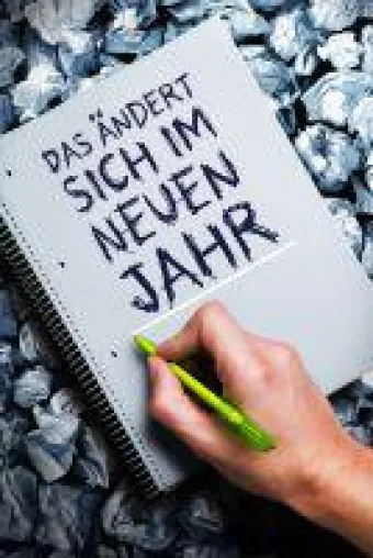 Bild: Gute Vorsätze - Das neue Jahr 2017 mit einem neuen Körpergefühl erleben