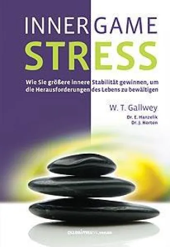 Bild: Das bekannte INNER GAME jetzt auch für stressgeplagte Menschen