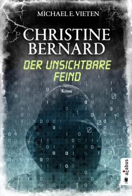 Bild: Neuerscheinung Christine Bernard - Der unsichtbare Feind
