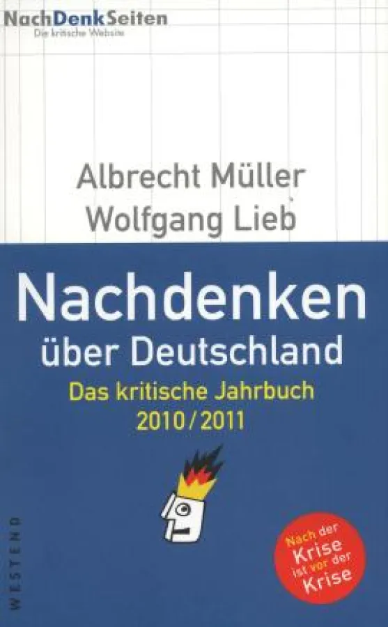 Wolfgang Lieb und Albrecht Müller: »Nachdenken über Deutschland«