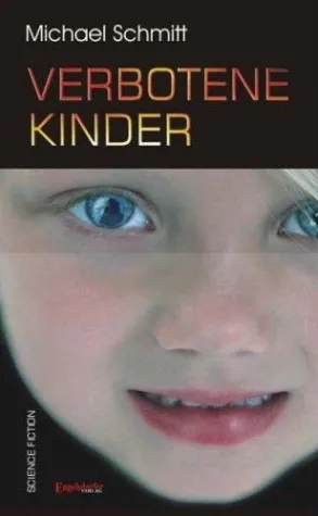 Bild: Fantasy-Buch >Verbotene Kinder< spannender geht es kaum