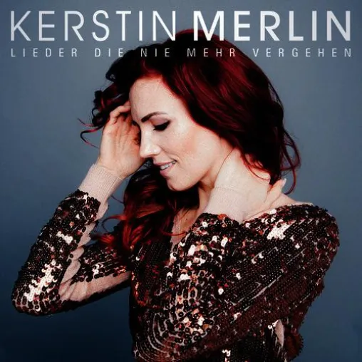 Bild: Lieder die nie mehr vergehen besingt Kerstin Merlin in ihrer neuen Single