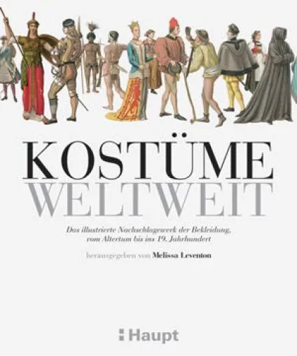 Neuerscheinung im Haupt Verlag - Kostüme weltweit Bild: Neuerscheinung im Haupt Verlag - Kostüme weltweit