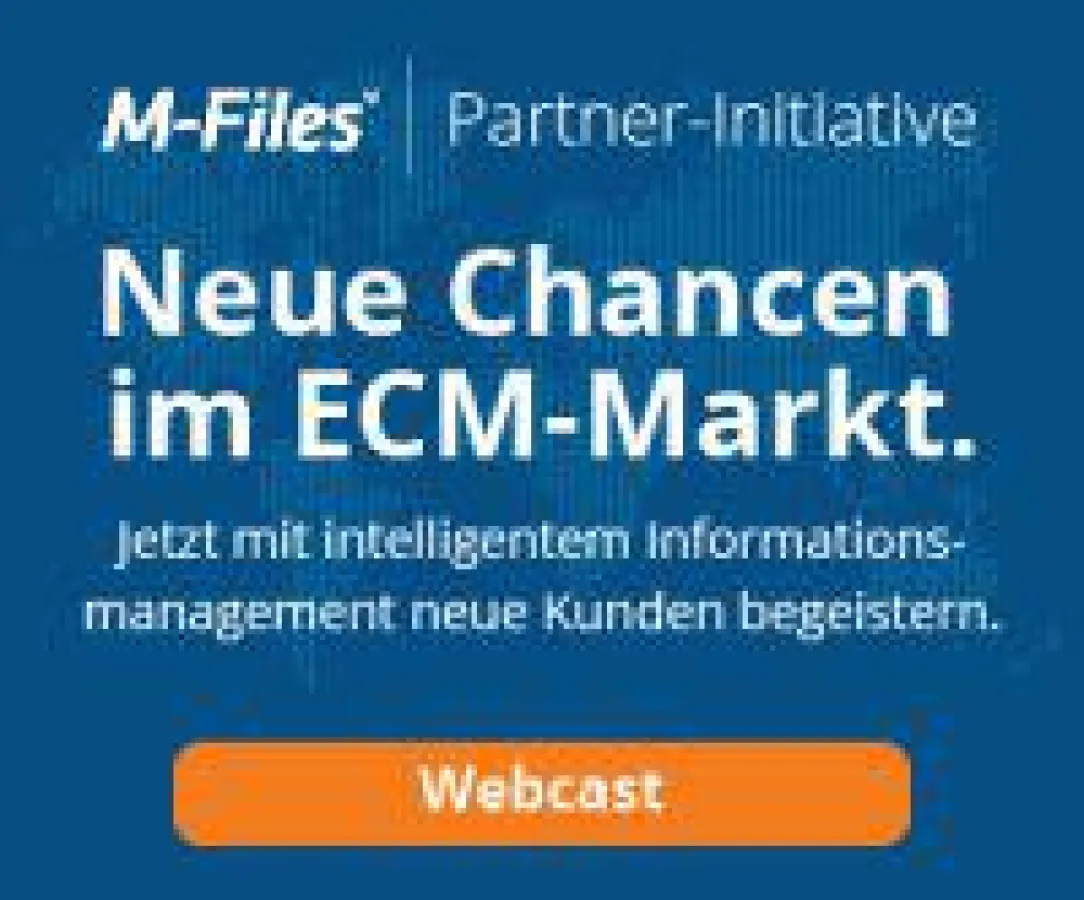 M-Files veranstaltet für potentielle Partner Webcasts zu Chancen im ECM-Markt.