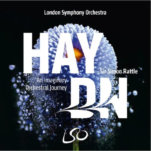 CD-Neuveröffentl. am 2.2.: London Symphony Orchestra/Sir Simon Rattle: Haydn „An Imaginary Orchestral Journey” Bild: CD-Neuveröffentl. am 2.2.: London Symphony Orchestra/Sir Simon Rattle: Haydn „An Imaginary Orchestral Journey”