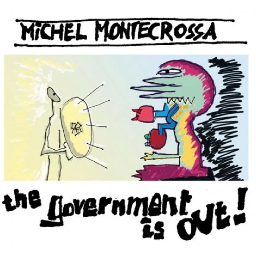 Cover - Michel Montecrossa's neue Topical Song Bewegung Single 'The Government Is Out!'