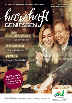 Den Harz als Genießer entdecken - Neues Magazin macht Lust auf Entdeckung alter und neuer Harz-Angebote Bild: Den Harz als Genießer entdecken - Neues Magazin macht Lust auf Entdeckung alter und neuer Harz-Angebote