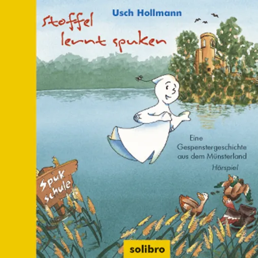Hörspiel-CD mit münsterländischer Gespenstergeschichte „Stoffel lernt spuken“ nach dem Buch von Usch Hollmann erschienen Bild: Hörspiel-CD mit münsterländischer Gespenstergeschichte „Stoffel lernt spuken“ nach dem Buch von Usch Hollmann erschienen