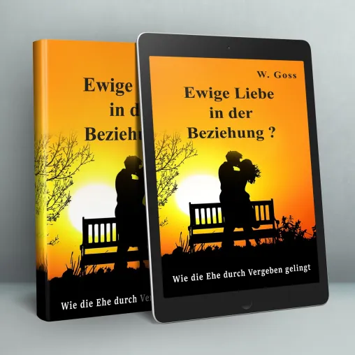 Erstveröffentlichung am 14.02.2020: Ewige Liebe in der Beziehung? Wie die Ehe durch Vergeben gelingt Bild: Erstveröffentlichung am 14.02.2020: Ewige Liebe in der Beziehung? Wie die Ehe durch Vergeben gelingt