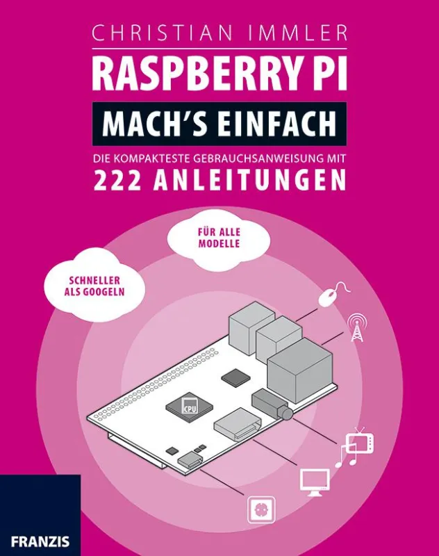 Raspberry Pi - Mach's einfach