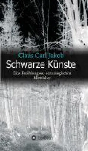 Bild: Schwarze Künste - Fantasy-Roman voller Magie, Feen und geheimnisvoller Hintergründe