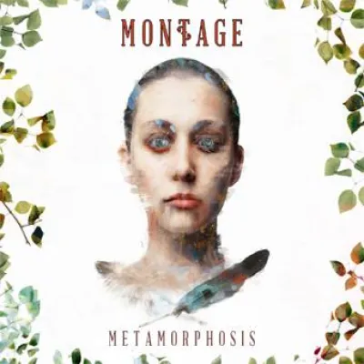Bild: MONTAGE - Metamorphosis [Album: 2016-11-25]