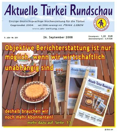 Aktuelle Türkei Rundschau - Unabhängige Berichterstattung benötigt noch mehr Abonnenten Bild: Aktuelle Türkei Rundschau - Unabhängige Berichterstattung benötigt noch mehr Abonnenten