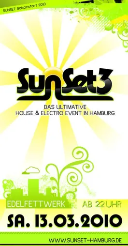 Sunset 3 – Das Ultimative House & Elektro Event Bild: Sunset 3 – Das Ultimative House & Elektro Event