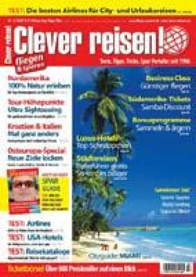 Clever reisen! (jetzt am Kiosk, 5,10 Euro)